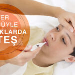 Çocuklarda Her Yönüyle Ateş